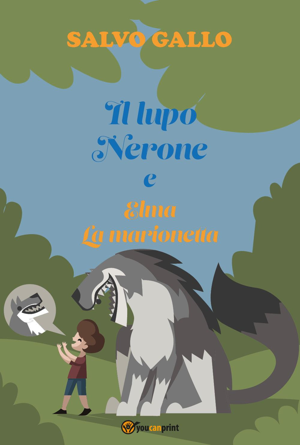 Il lupo Nerone e Elma la marionetta