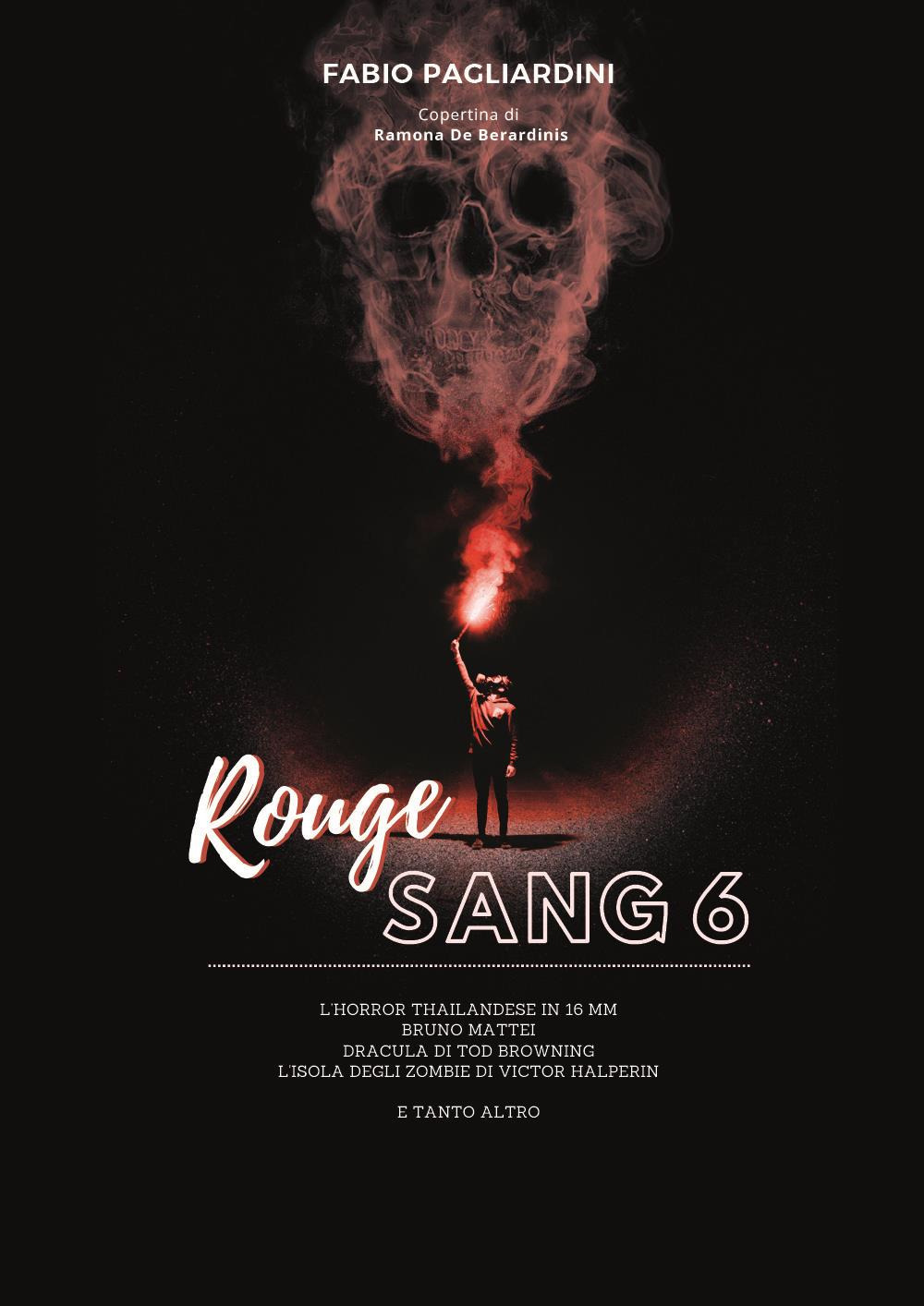 Rouge sang: raccolta di scritti sul cinema dell'orrore. Vol. 6