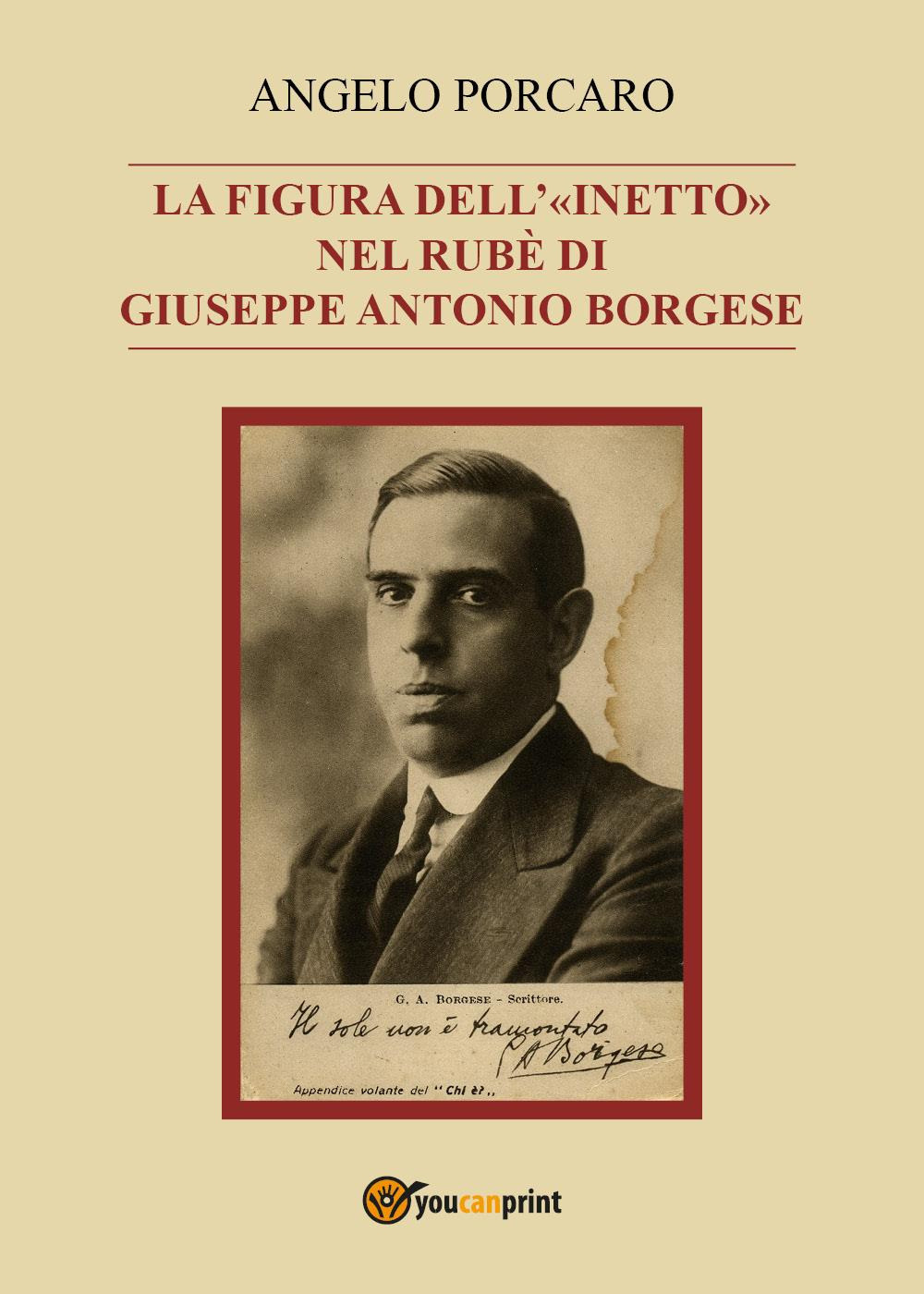 La figura dell'«inetto» nel Rubè di Giuseppe Antonio Borgese