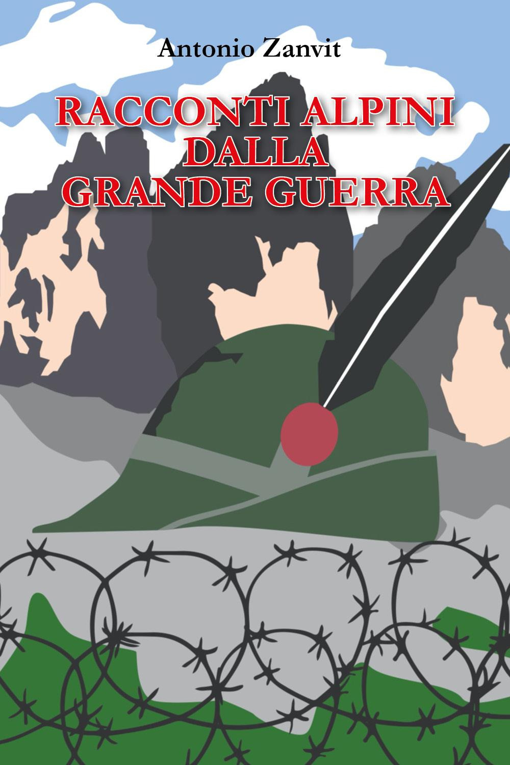 Racconti alpini dalla Grande Guerra