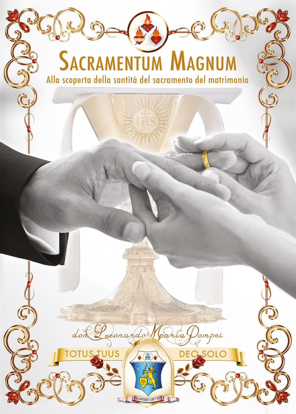 Sacramentum magnum. Alla scoperta della santità del sacramento del matrimonio