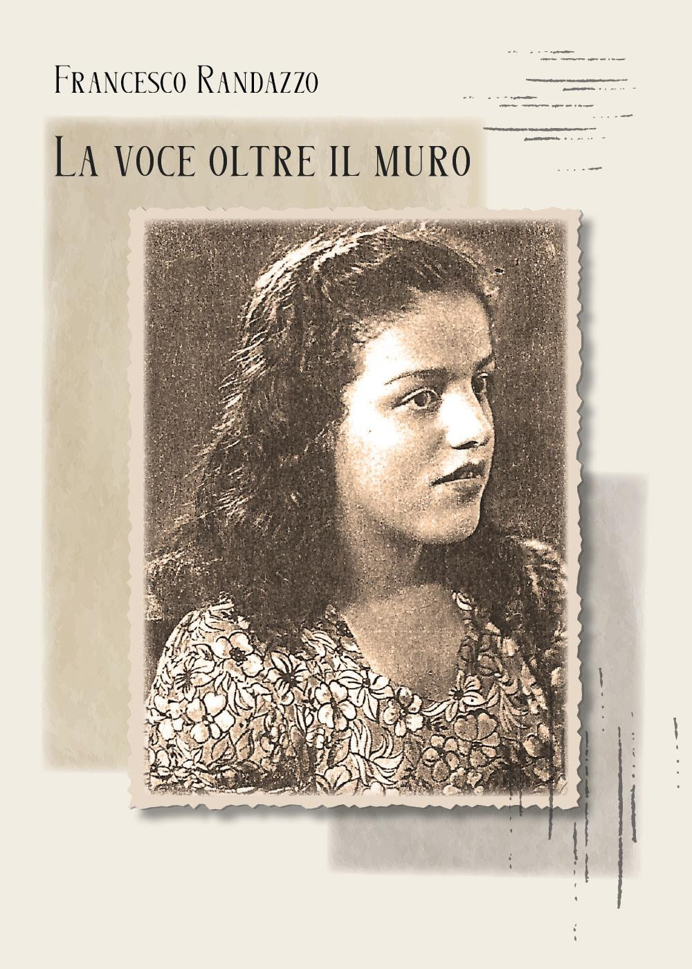 La voce oltre il muro