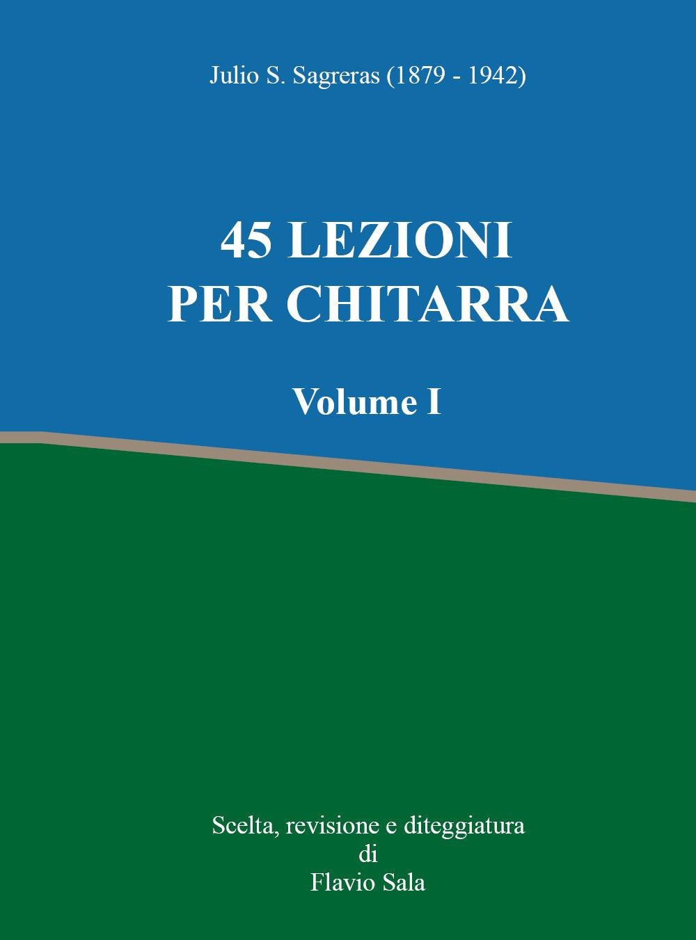 45 lezioni per chitarra. Vol. 1