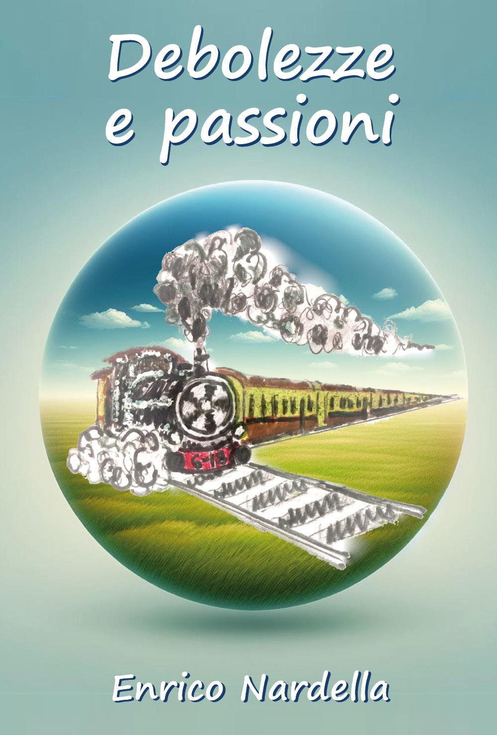 Debolezze e passioni