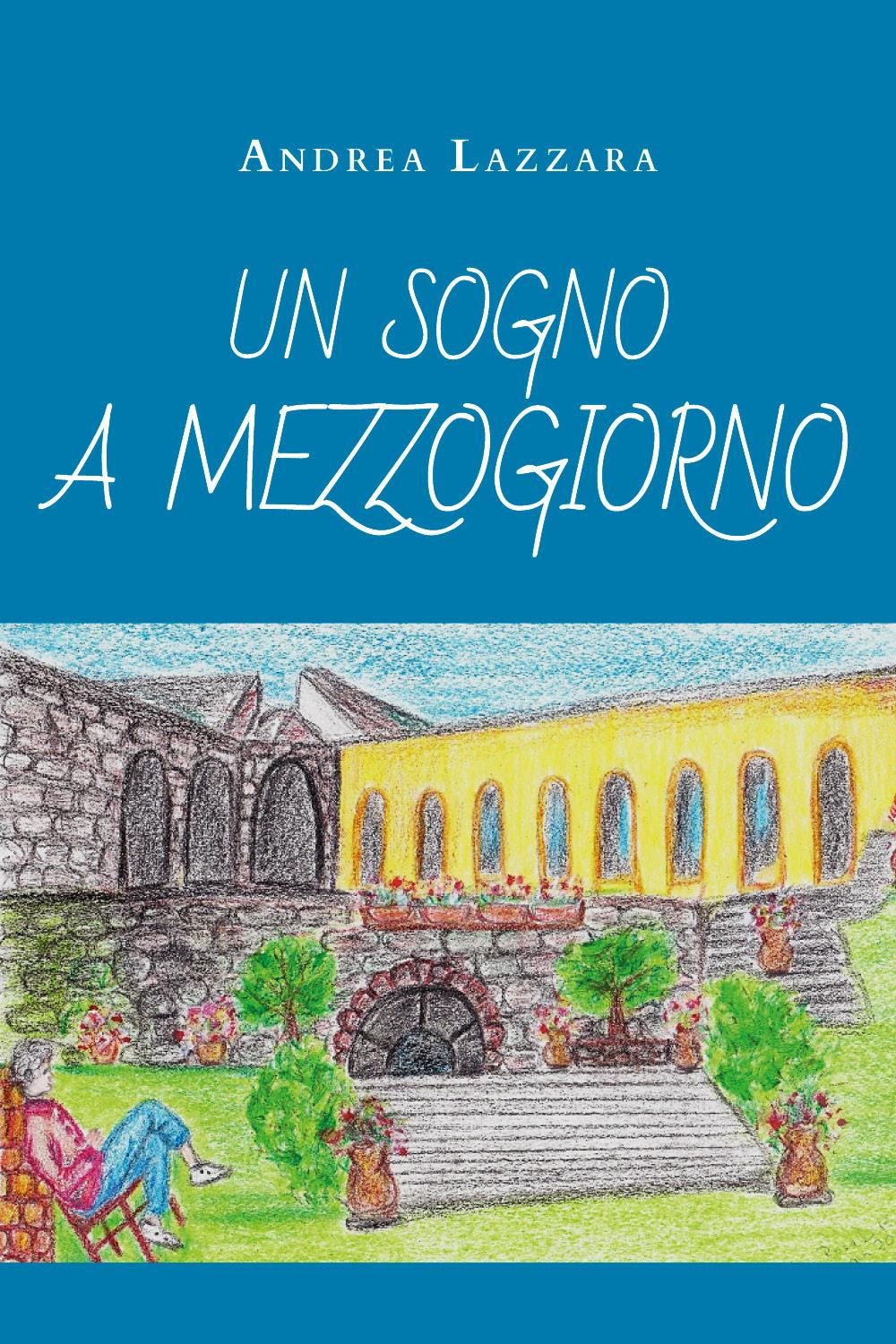 Un sogno a mezzogiorno