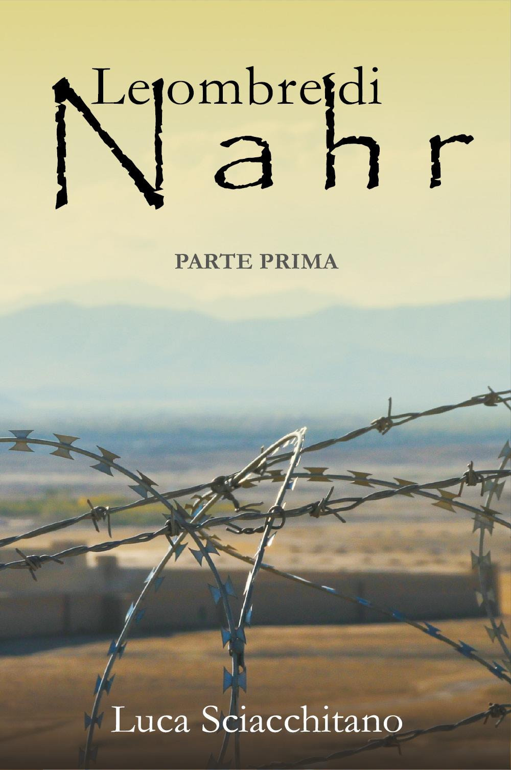 Le ombre di Nahr. Vol. 1