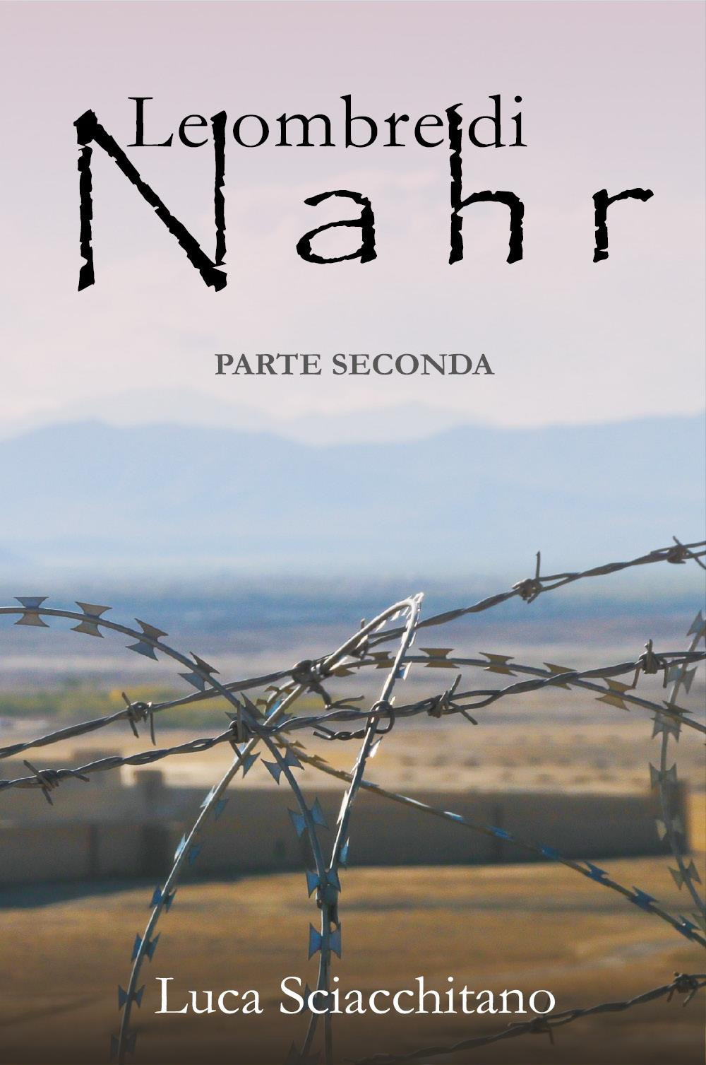 Le ombre di Nahr. Vol. 2