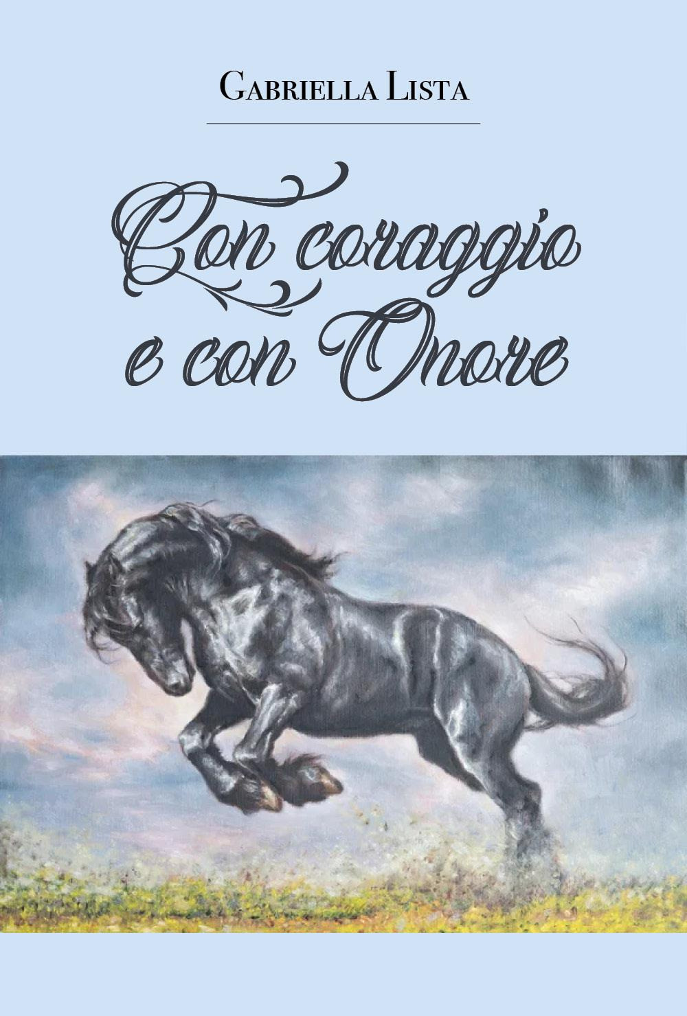 Con coraggio e con onore