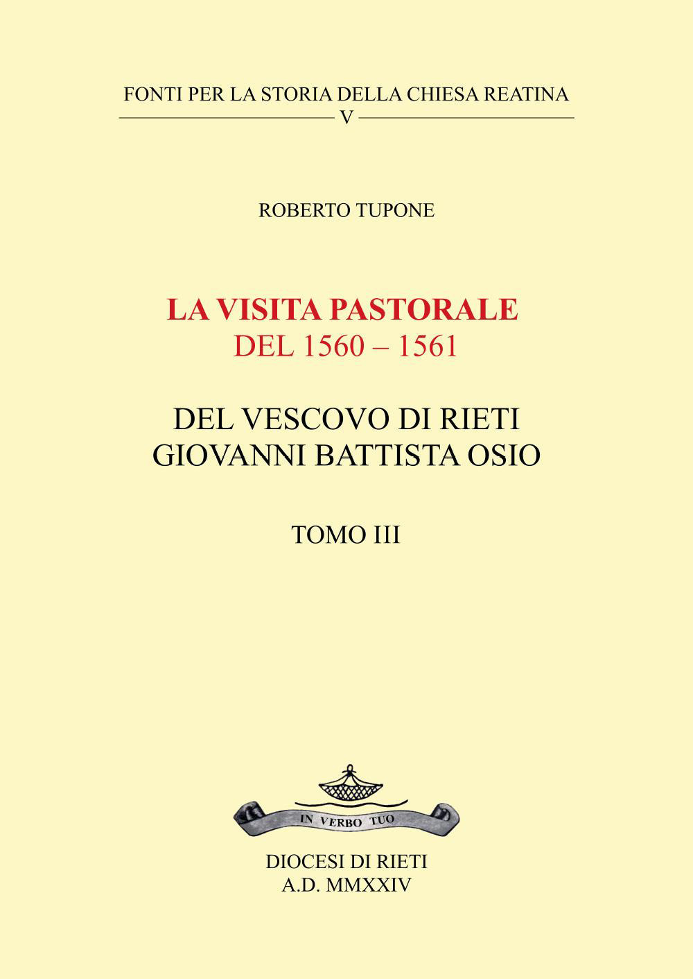 La visita pastorale del 1560-1561 del Vescovo di Rieti Giovanni Battista Osio. Vol. 3