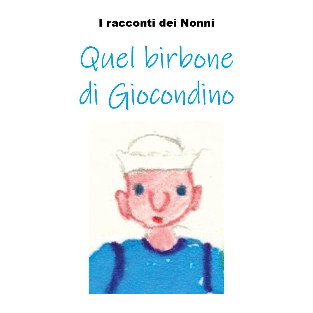 Quel birbone di Giocondino