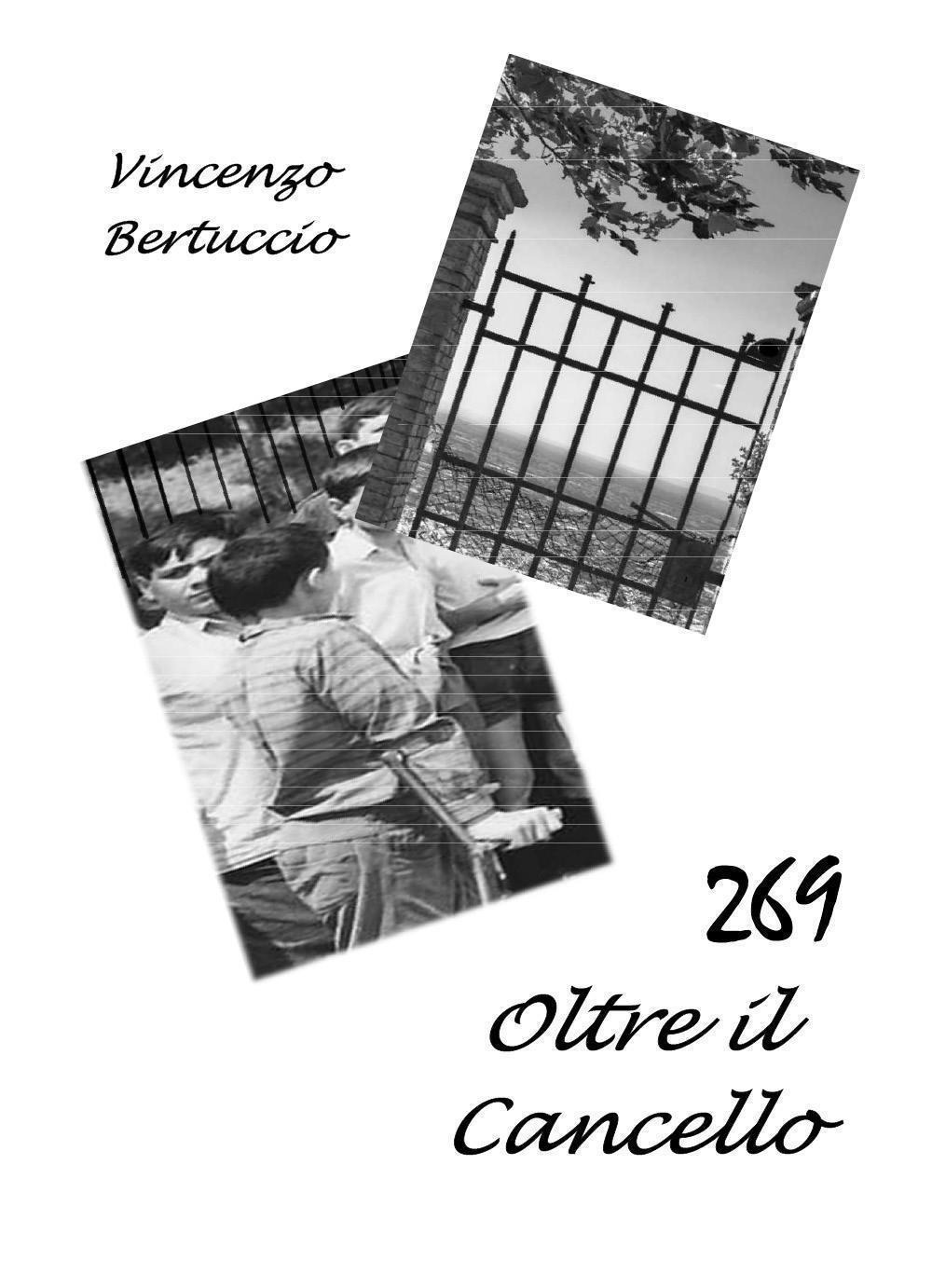 269. Oltre il cancello