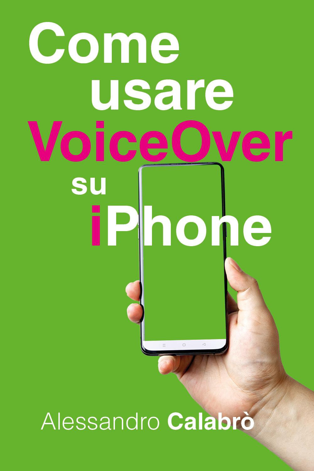 Come usare VoiceOver su iPhone