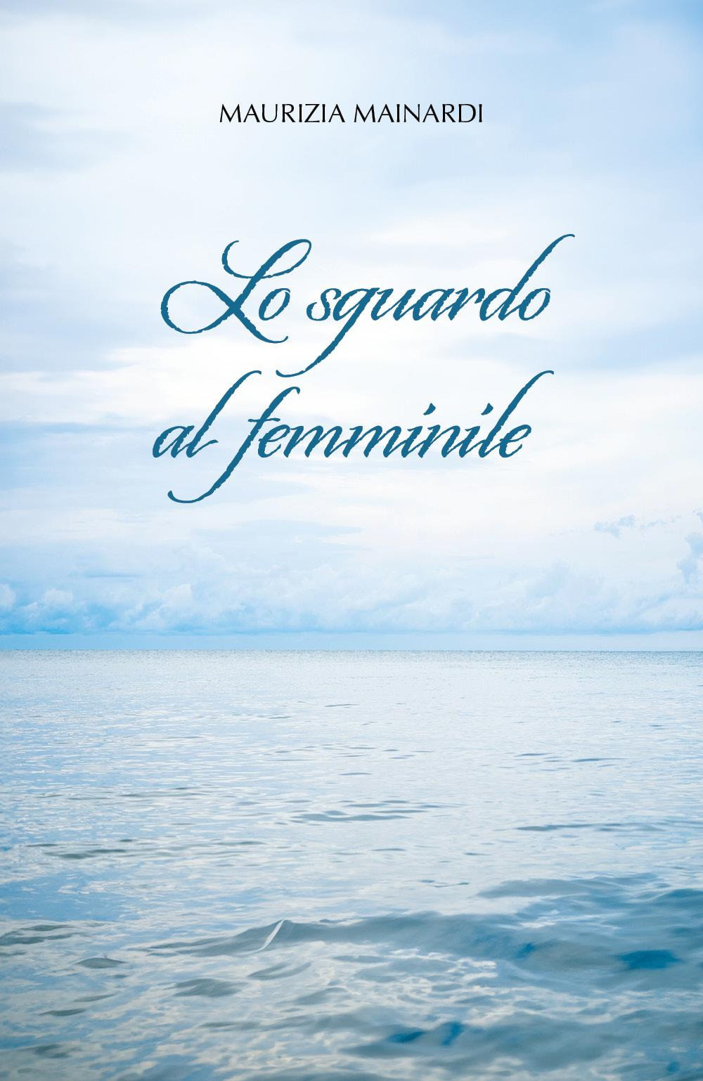 Lo sguardo al femminile