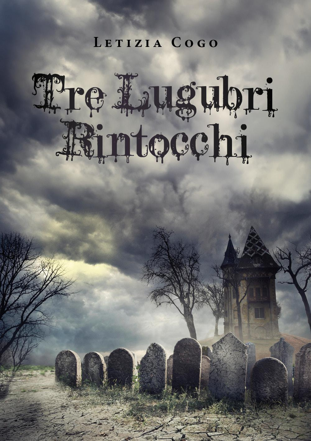 Tre lugubri rintocchi