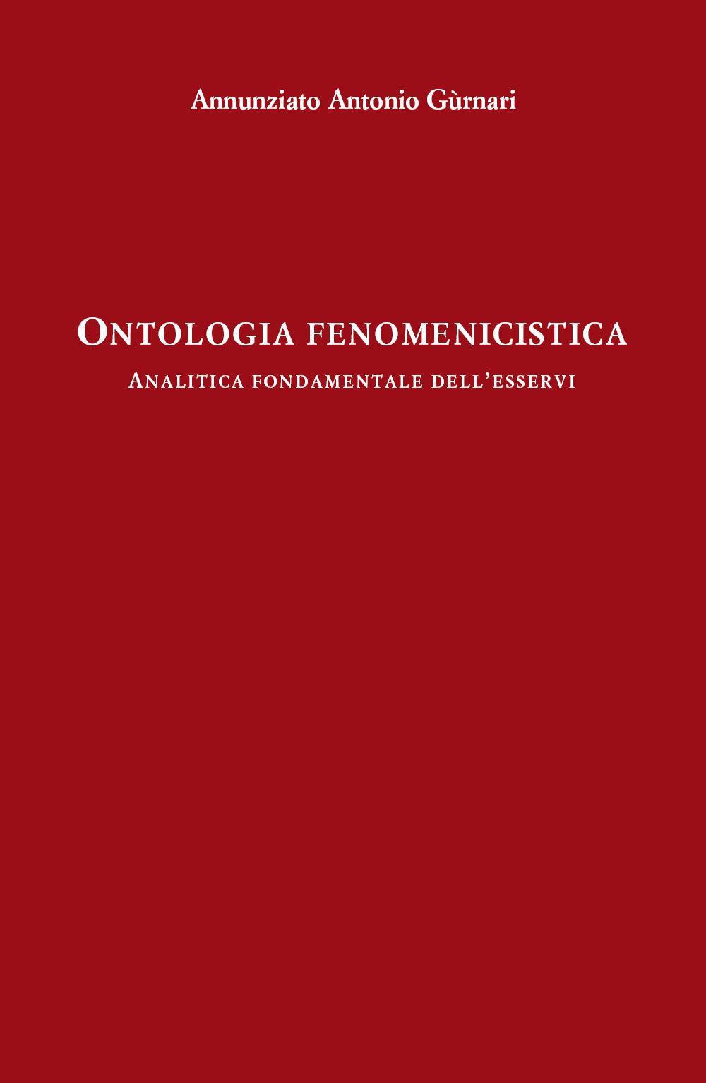 Ontologia fenomenicistica. Analitica fondamentale dell'esservi