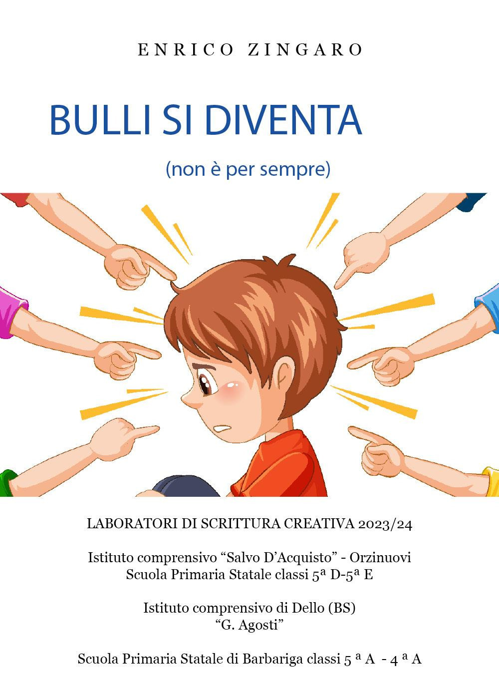 Bulli si diventa