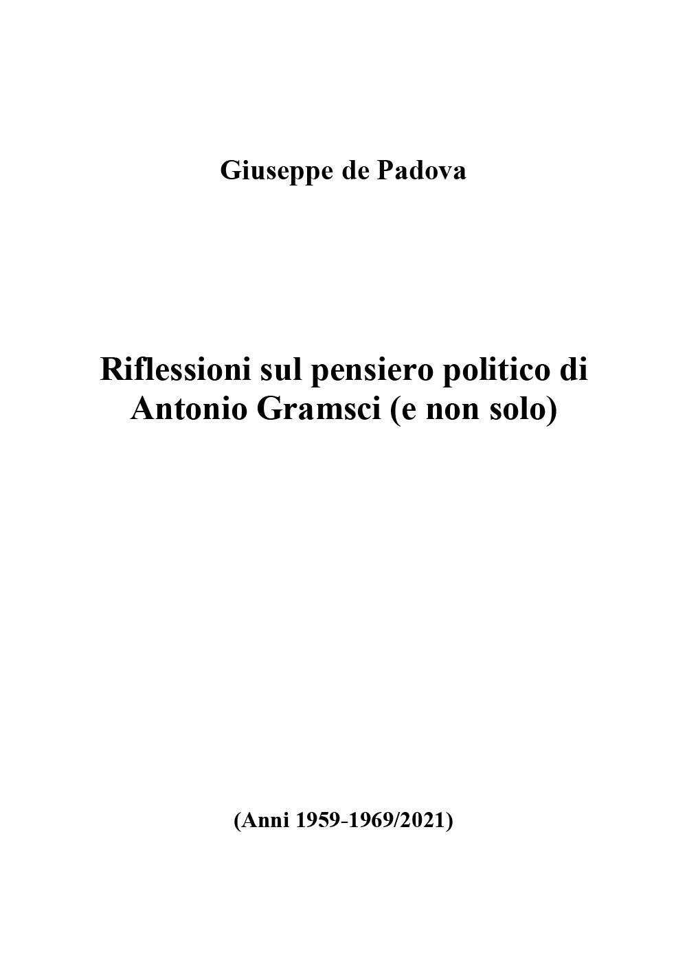 Riflessioni sul pensiero politico di Antonio Gramsci (e non solo)