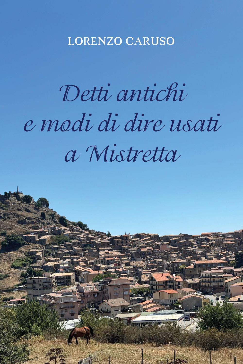 Detti antichi e modi di dire usati a Mistretta