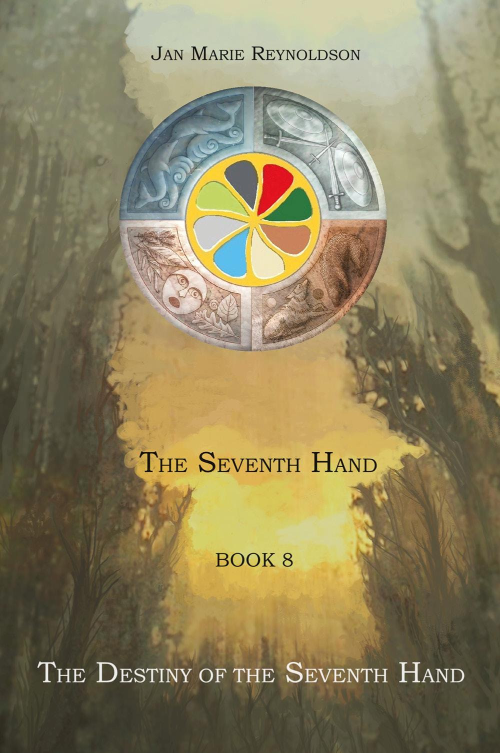 The destiny of the Seventh Hand. The Seventh Hand. Vol. 8