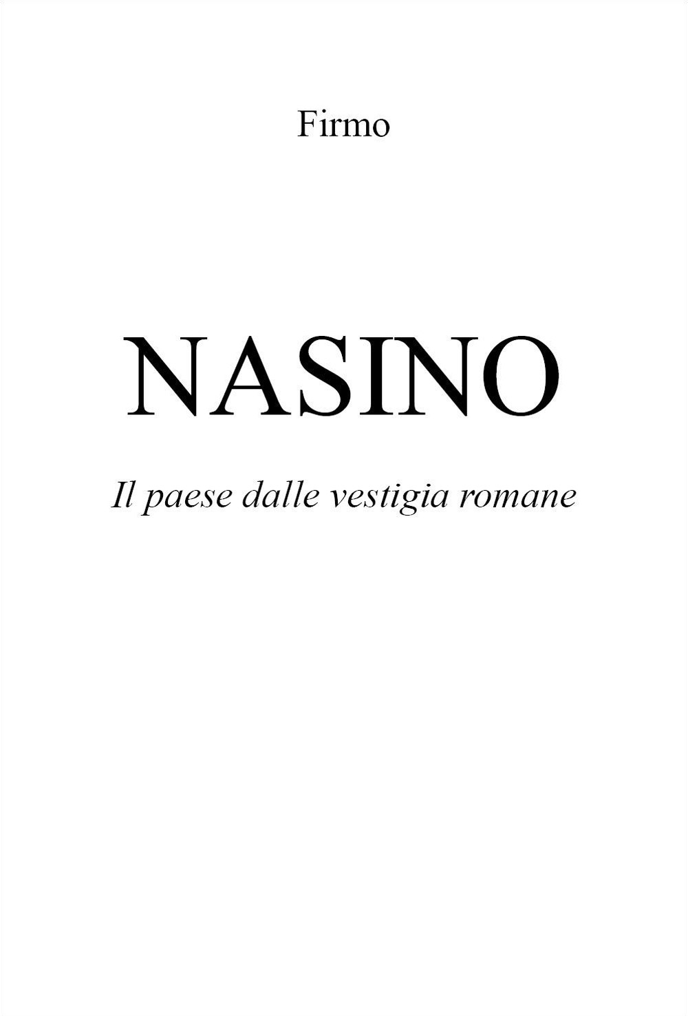 Nasino. Il paese dalle vestigia romane