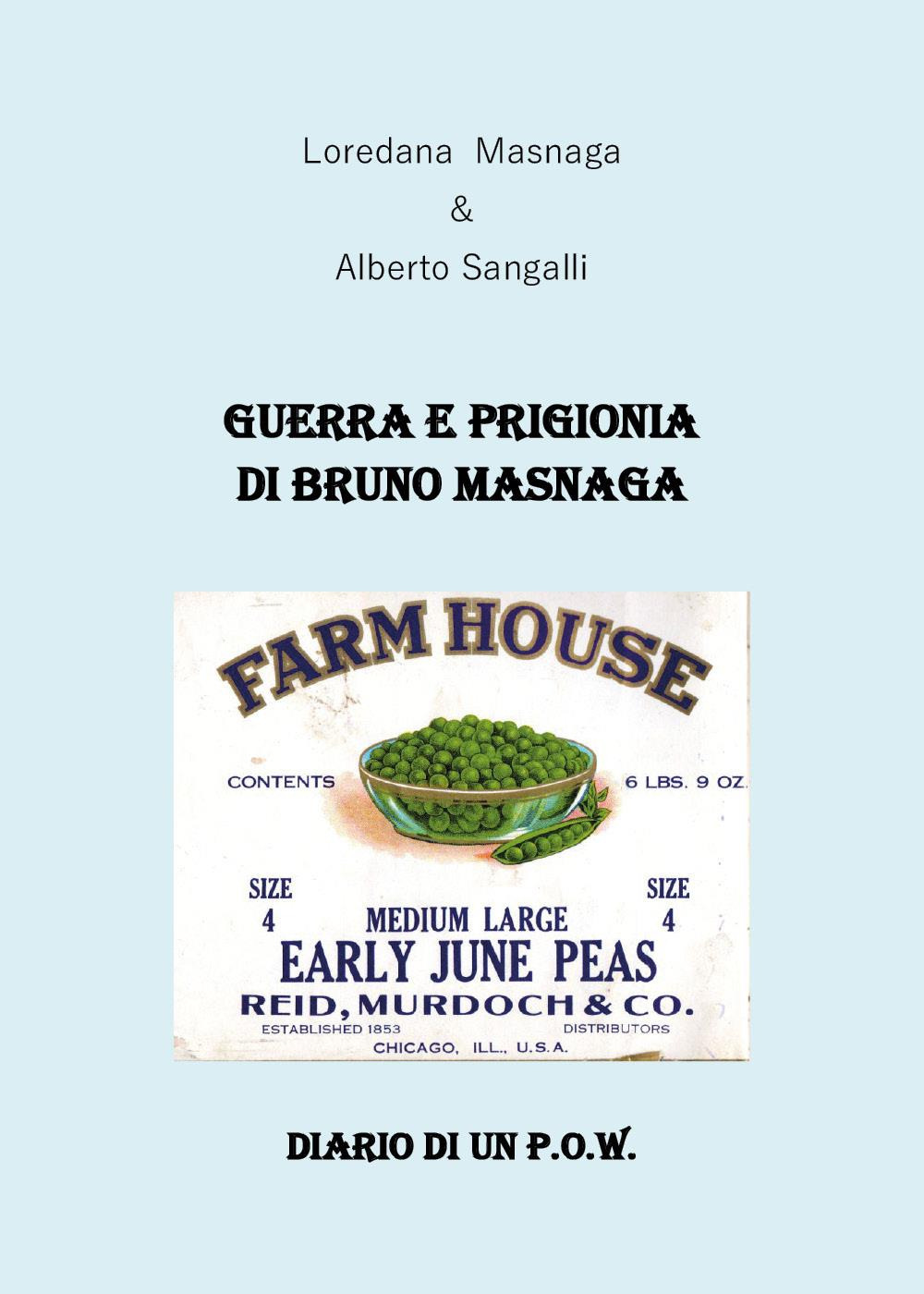 Guerra e prigionia di Bruno Masnaga. Diario di un P.O.W.