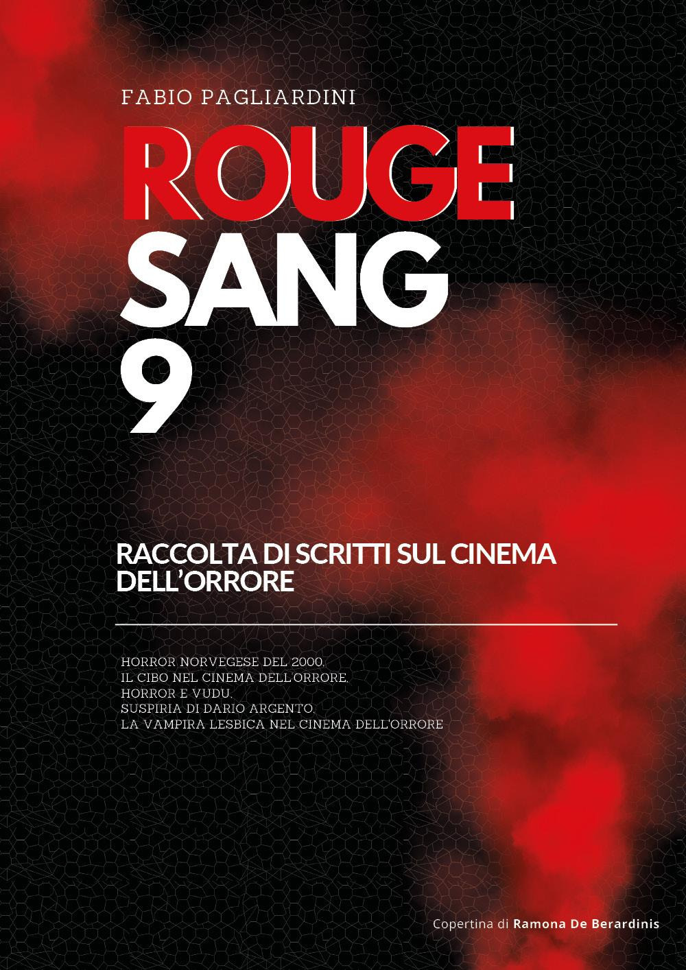 Rouge sang: raccolta di scritti sul cinema dell'orrore. Vol. 9