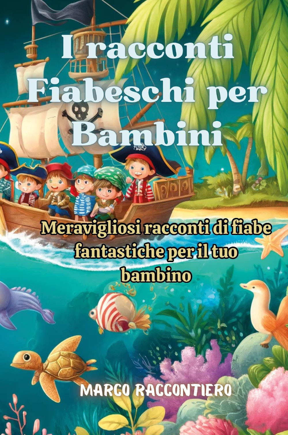 I racconti fiabeschi per bambini