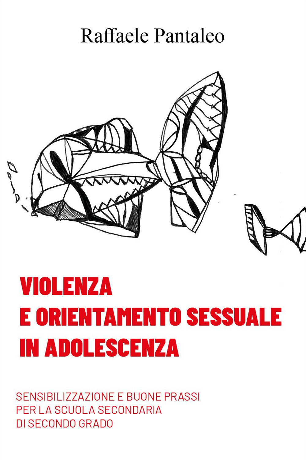 Violenza e orientamento sessuale in adolescenza. Sensibilizzazione e nuove prassi per la Scuola Secondaria di secondo grado