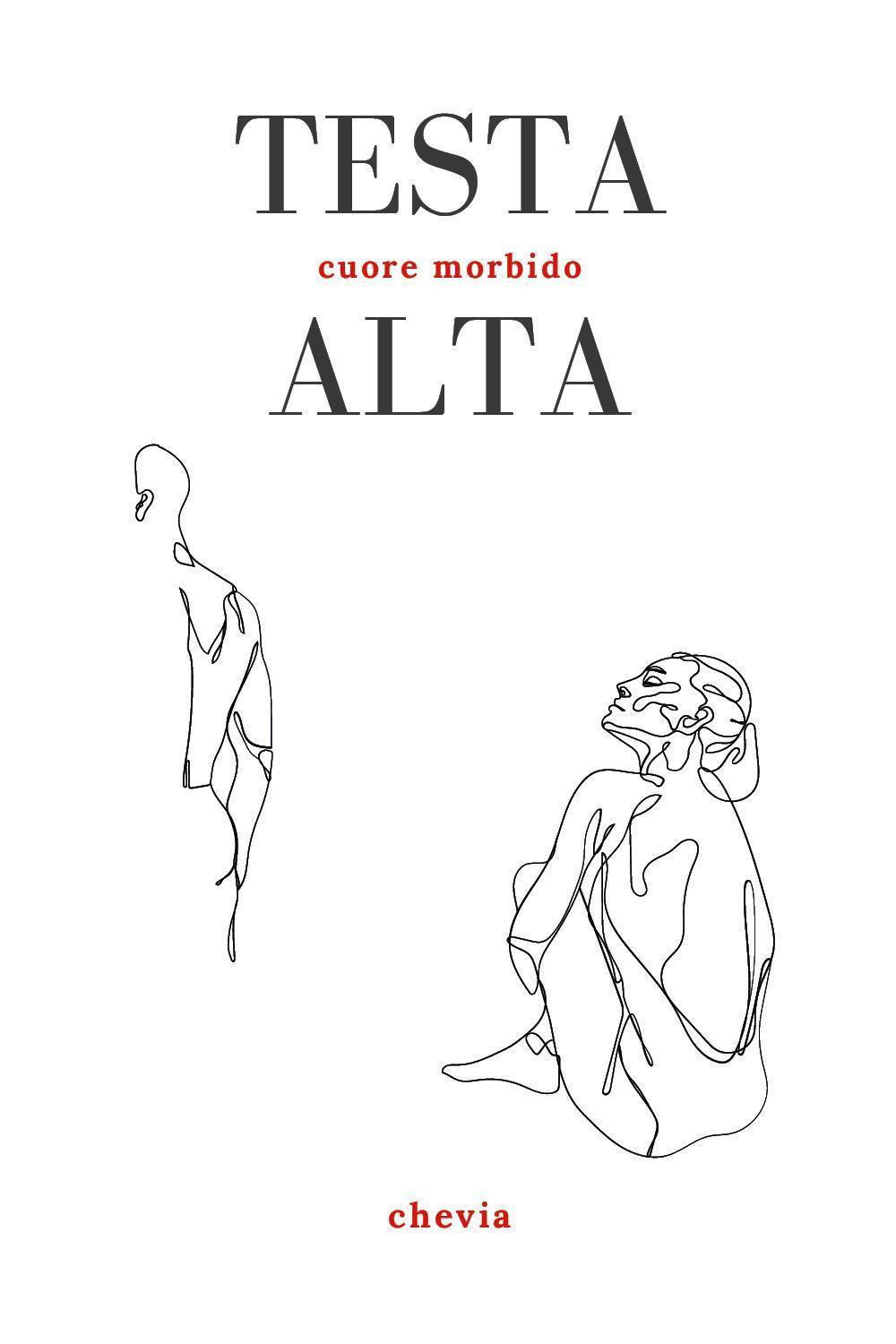 Testa alta. Cuore morbido