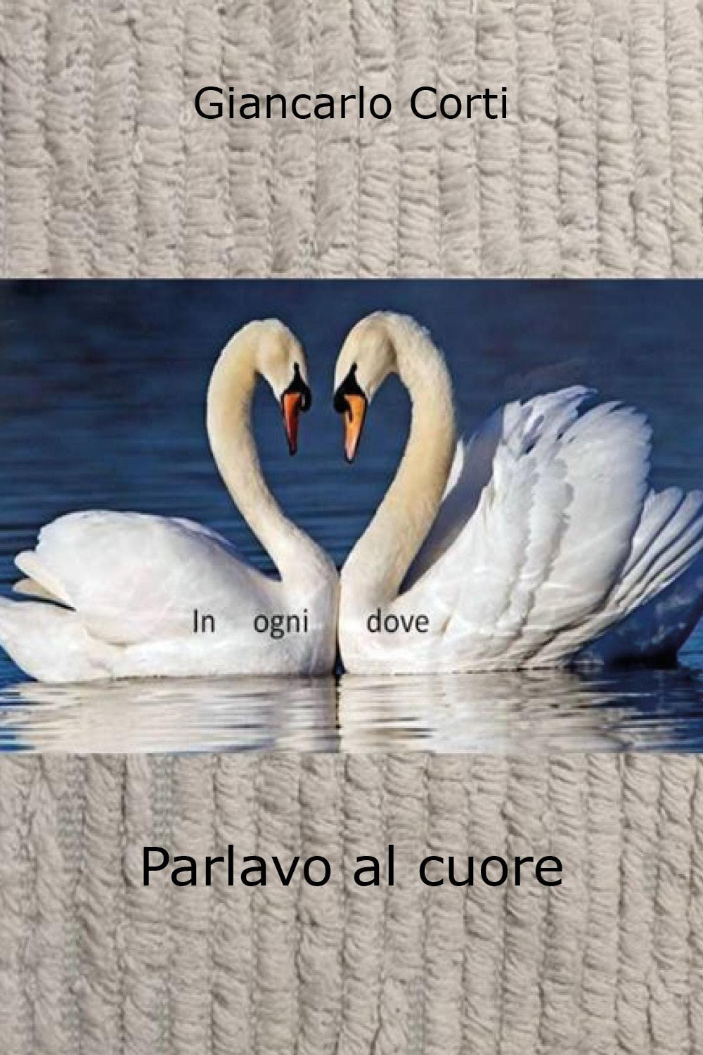 Parlavo al cuore