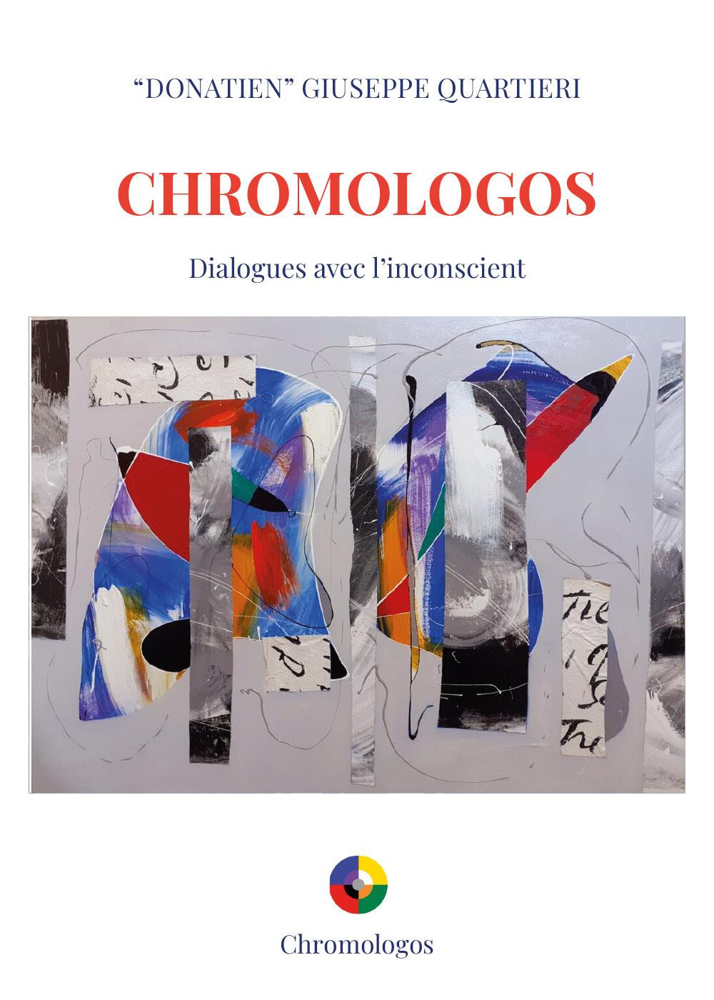 Chromologos. Dialogues avec l'inconscient