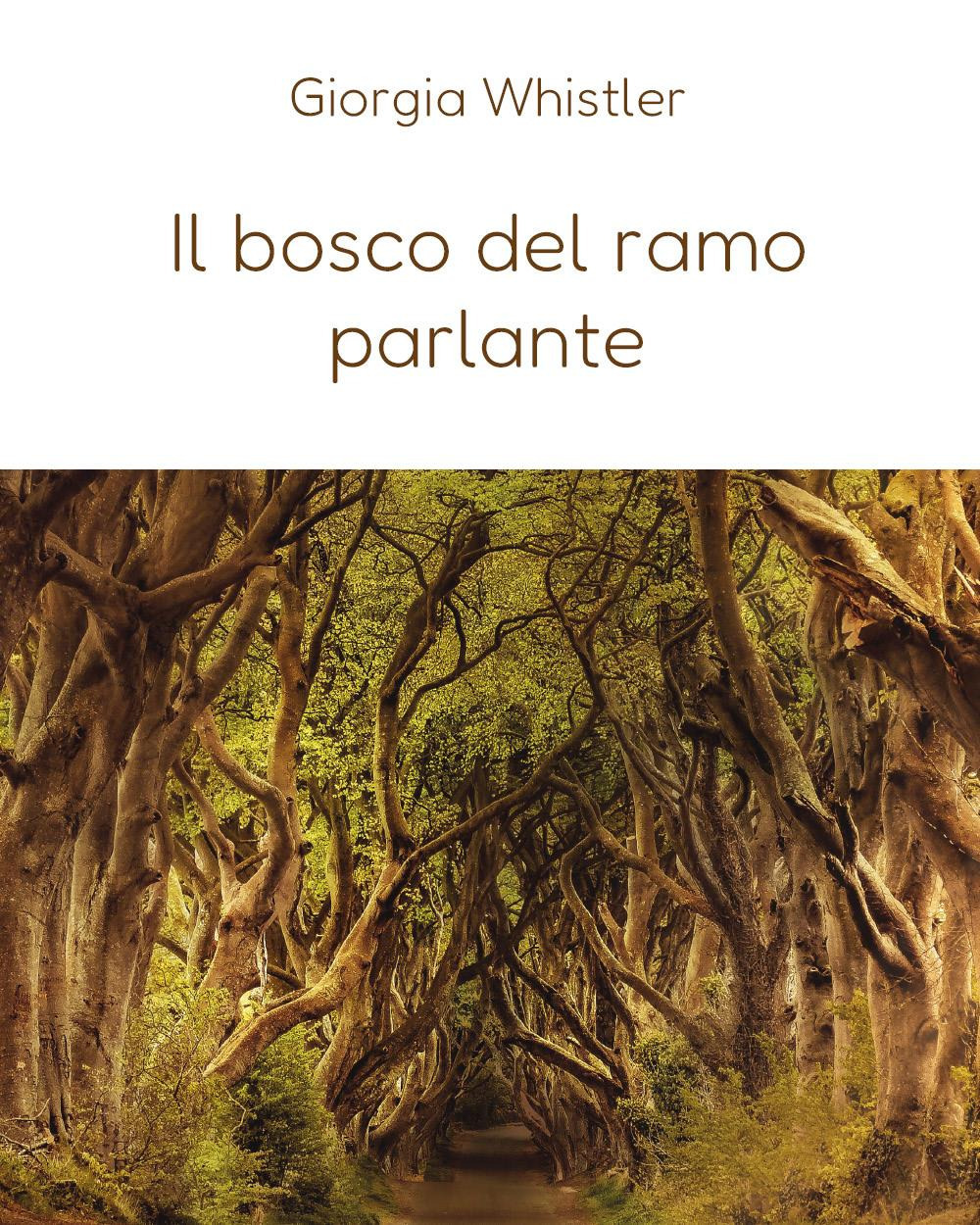 Il bosco del ramo parlante