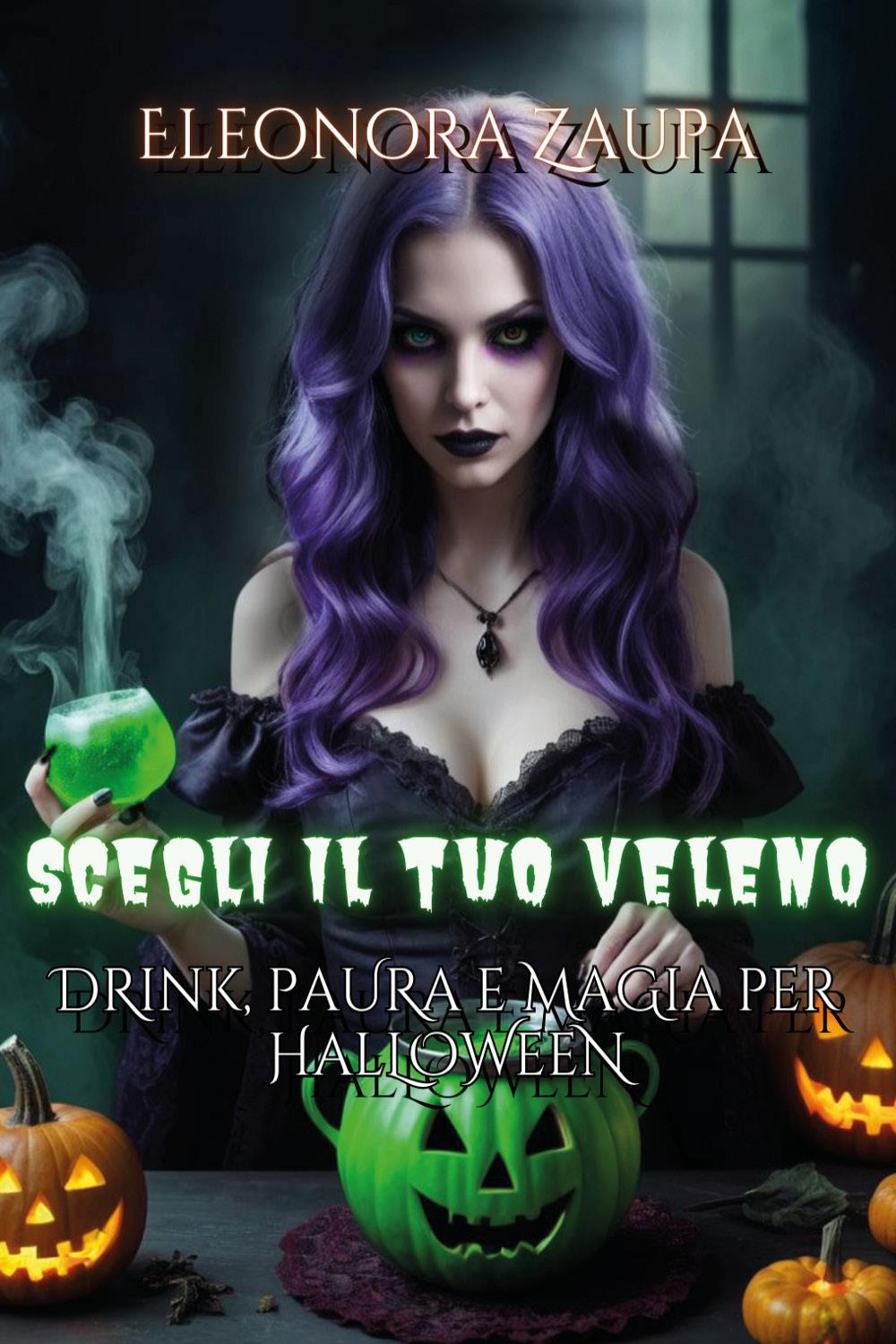 Scegli il tuo veleno. Drink, paura e magia per Halloween