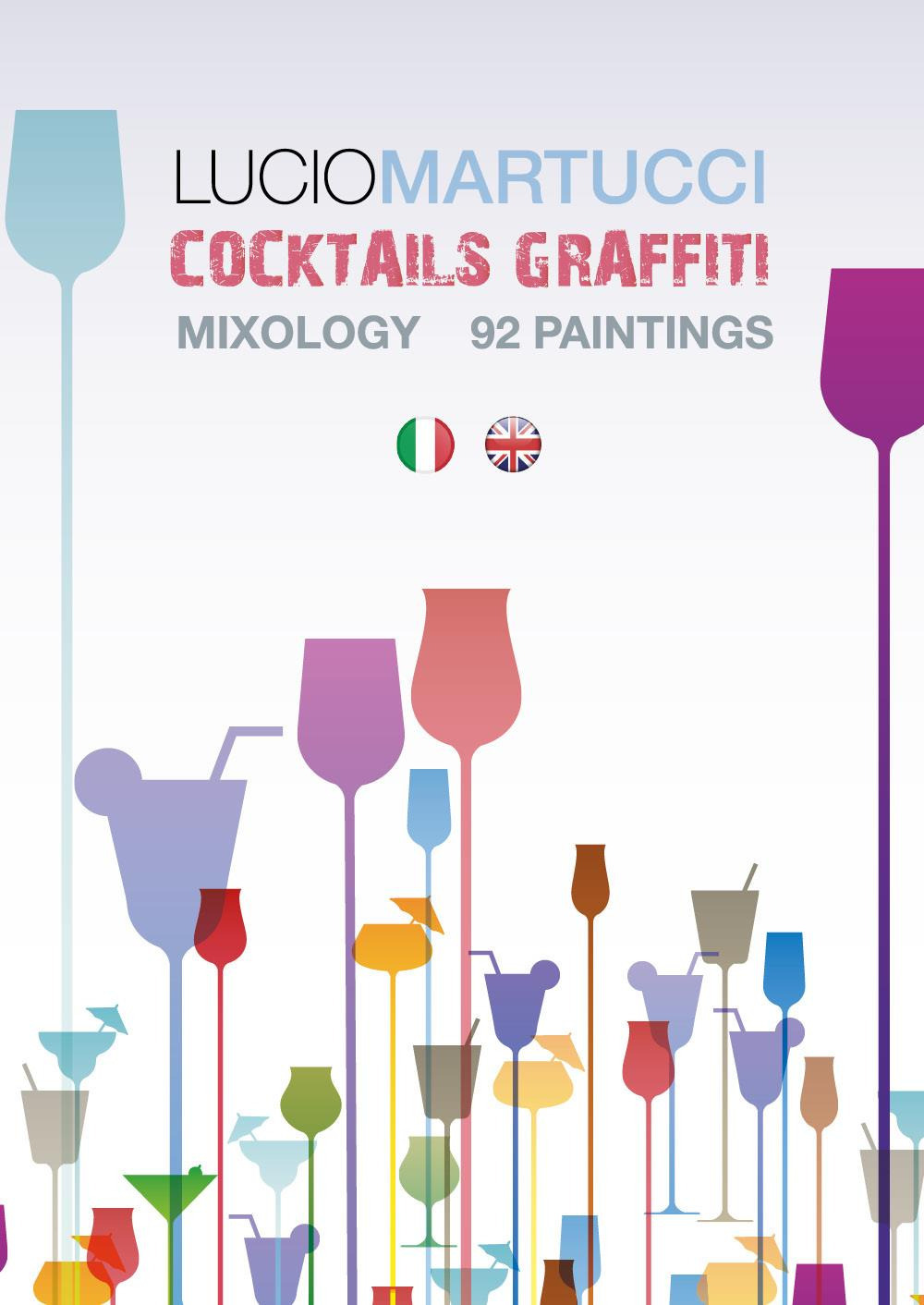 Cocktails graffiti. Ediz. bilingue