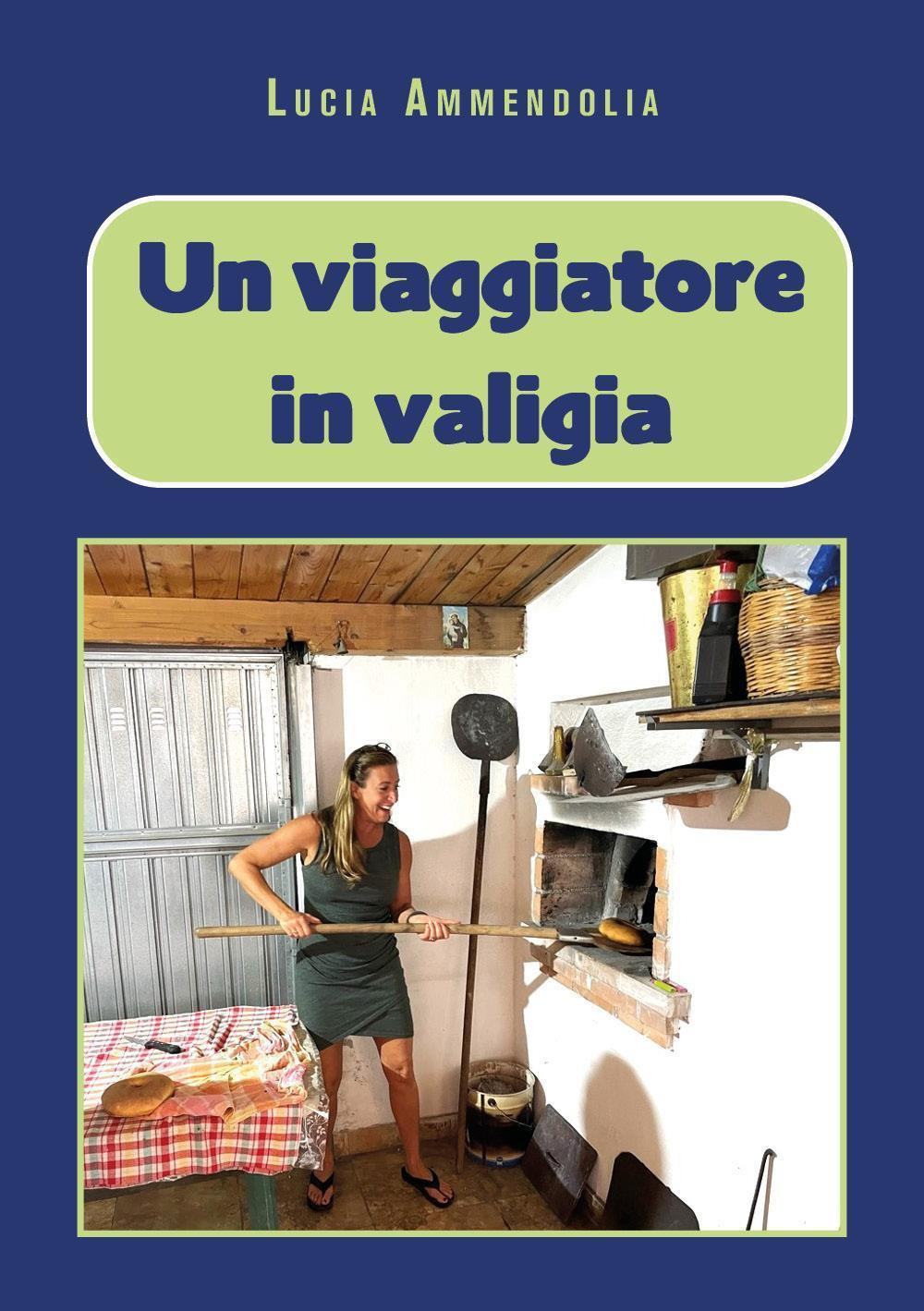 Un viaggiatore in valigia