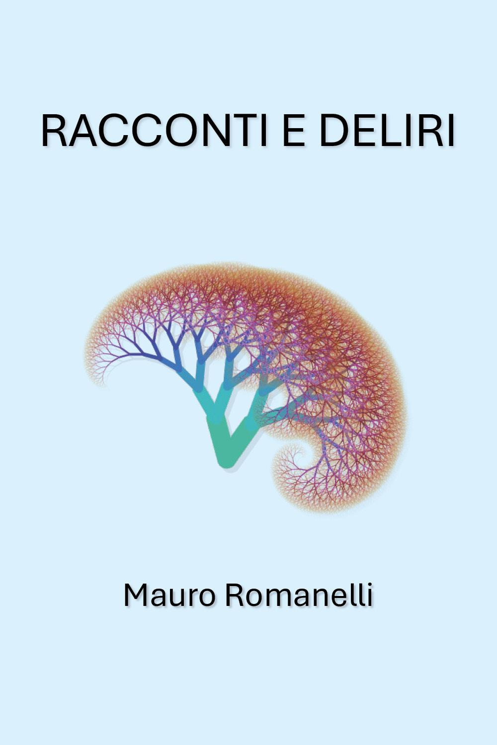 Racconti e deliri