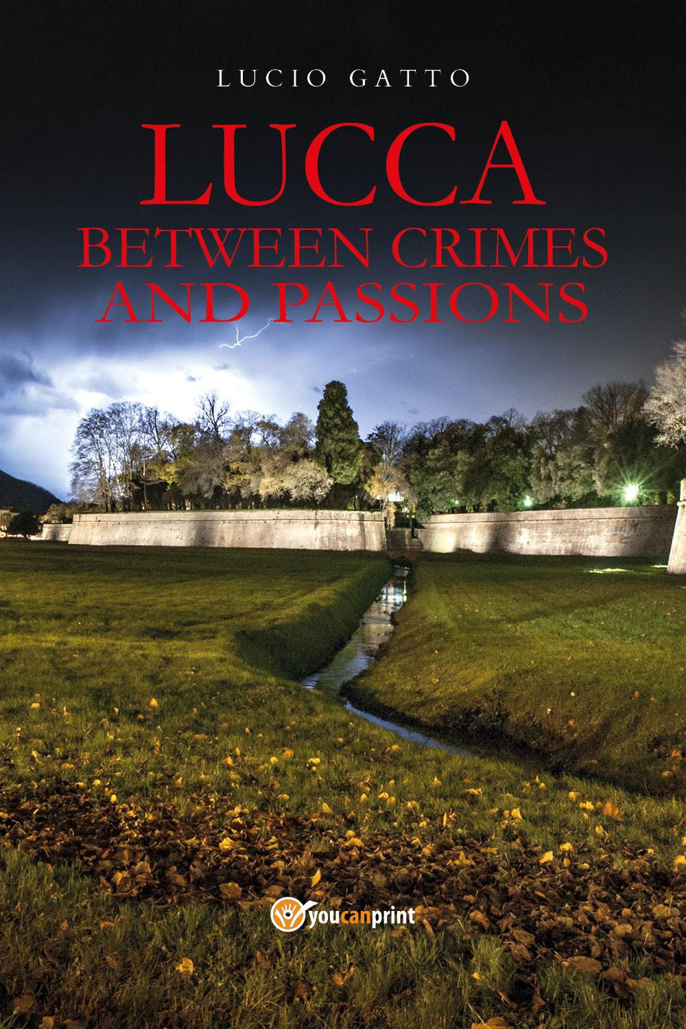 Lucca between crimes and passions