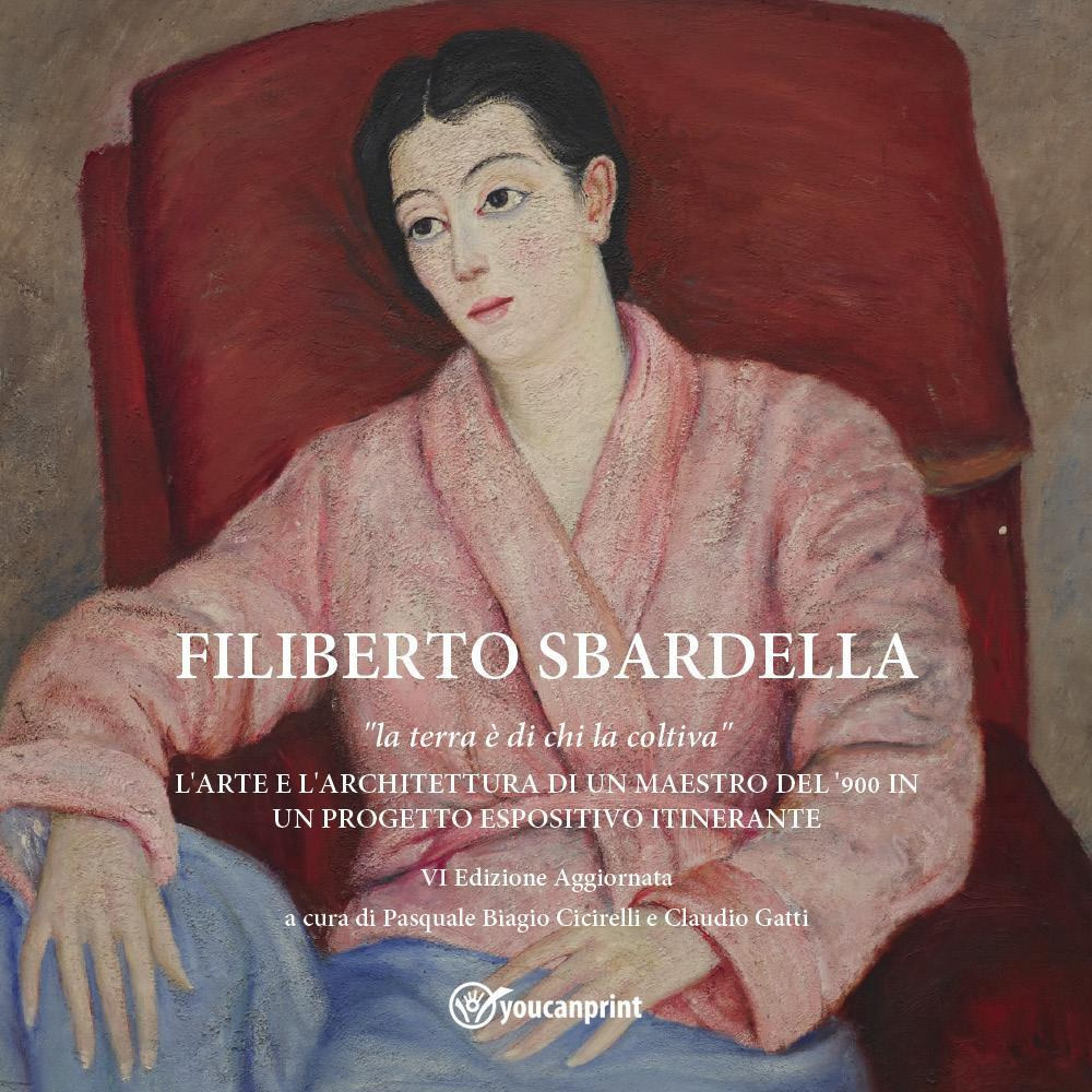 Filiberto Sbardella. La terra è di chi la coltiva