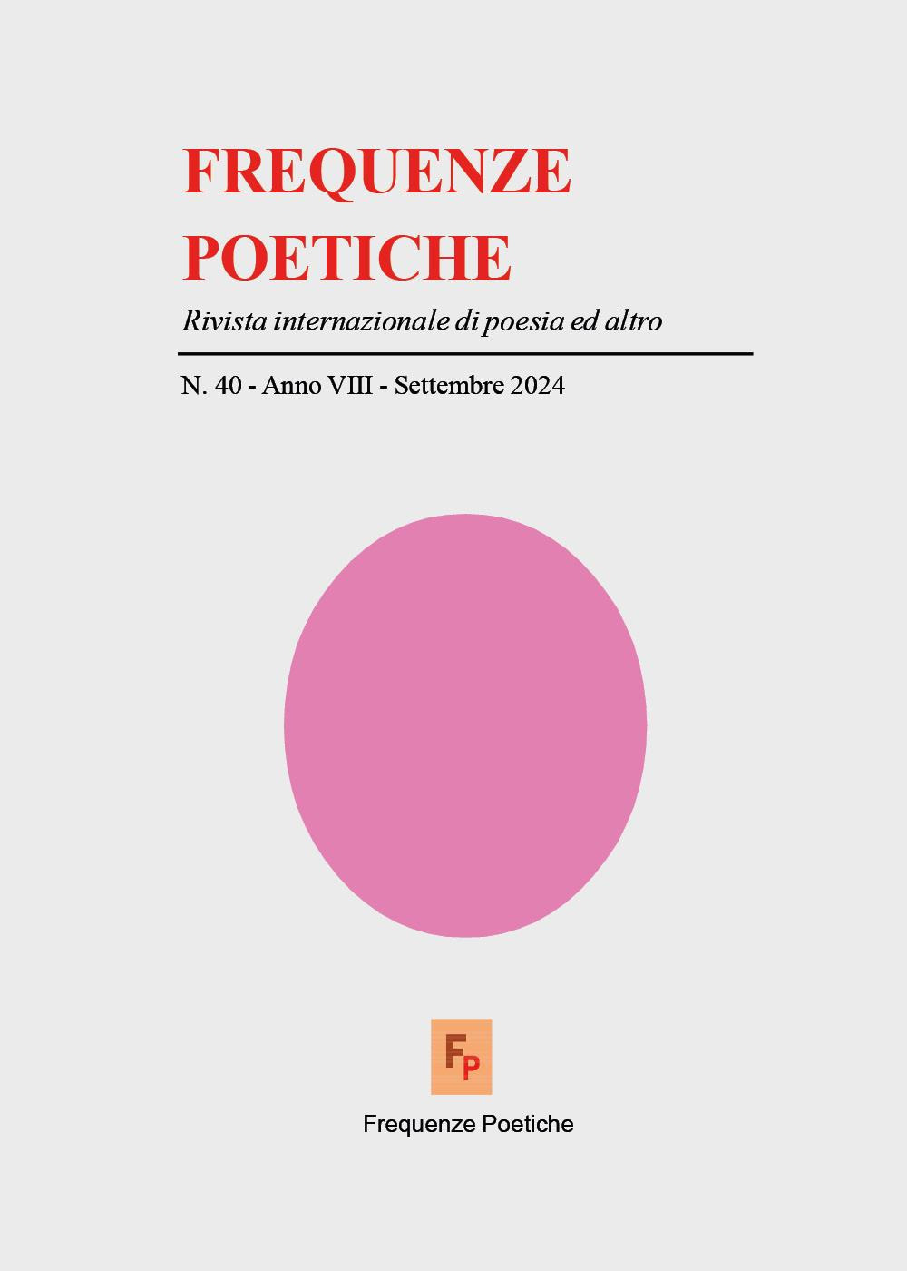 Frequenze poetiche. Rivista internazionale di poesia ed altro (2024). Vol. 40