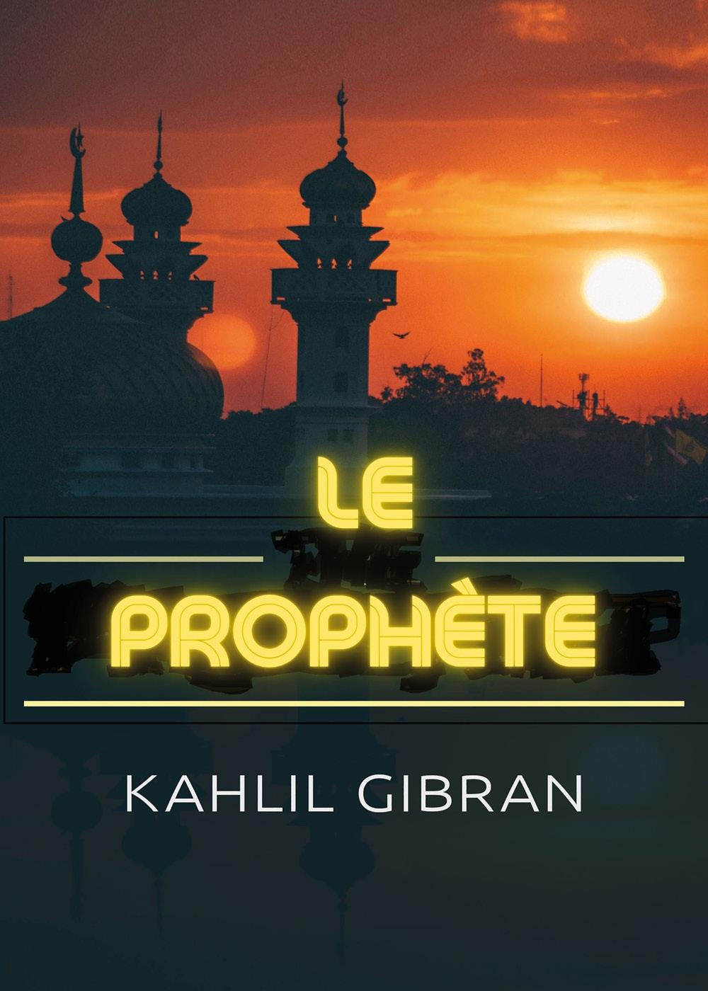 Le Prophète