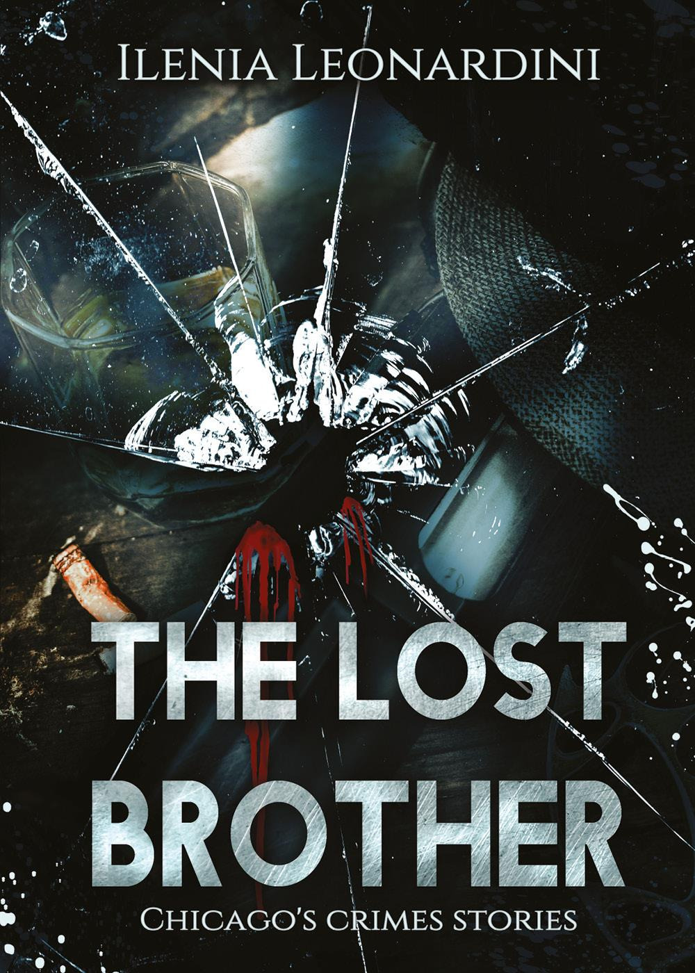 The lost brother. Chicago's crimes stories