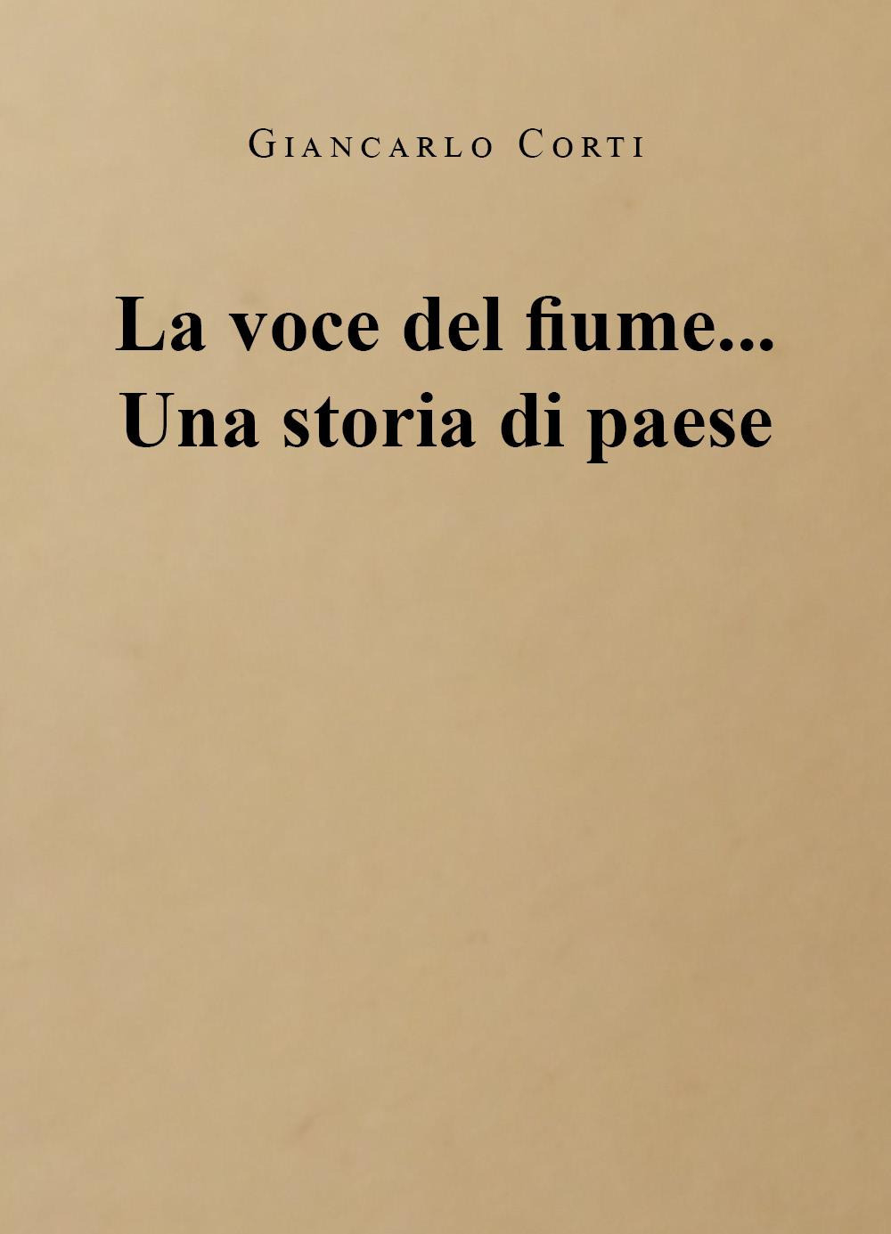 La voce del fiume... Una storia di paese