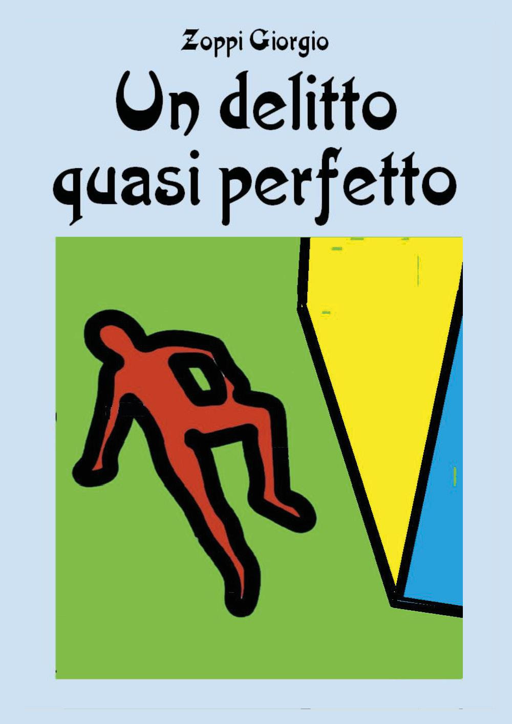 Un delitto quasi perfetto