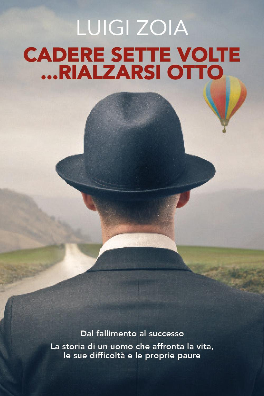 Cadere sette volte... rialzarsi otto