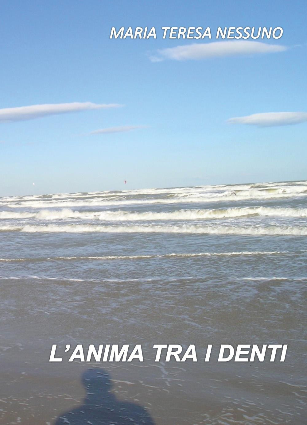 L'anima tra i denti