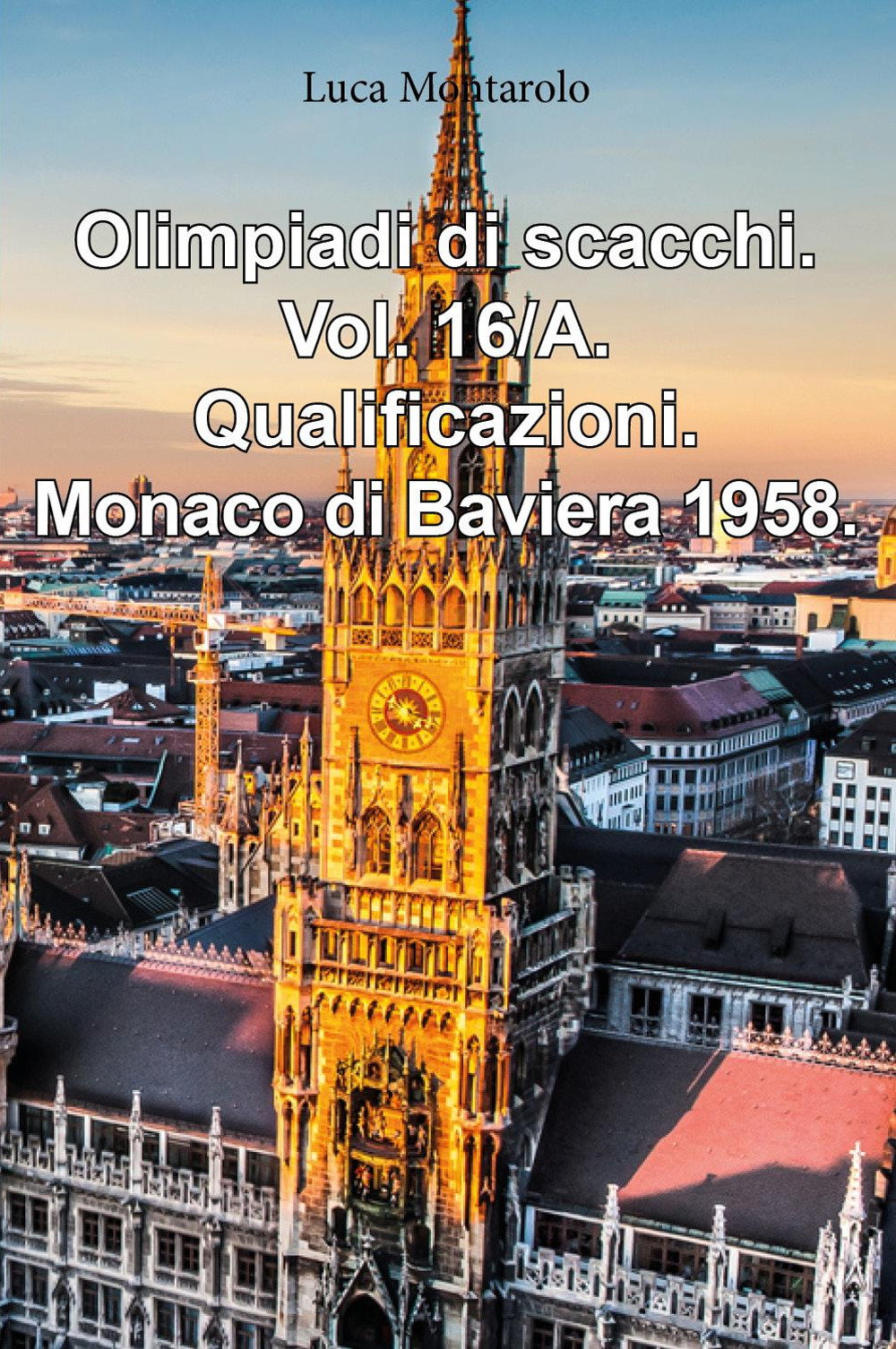 Olimpiadi di scacchi. Vol. 16/A: Qualificazioni. Monaco di Baviera 1958