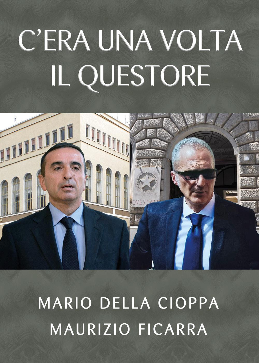 C'era una volta il questore