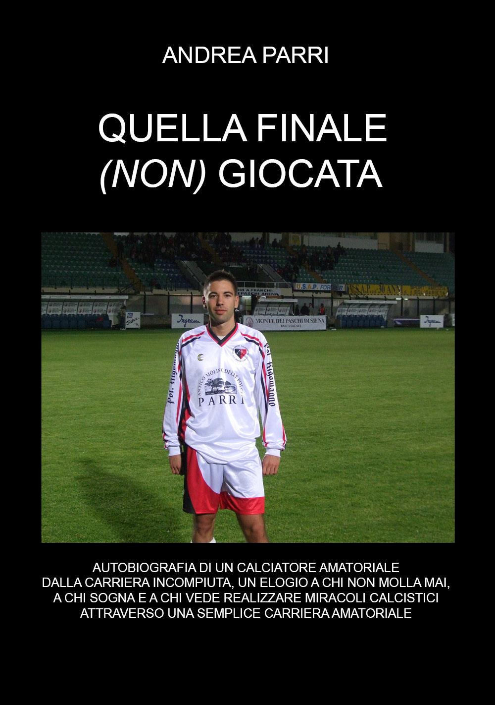 Quella finale (non) giocata