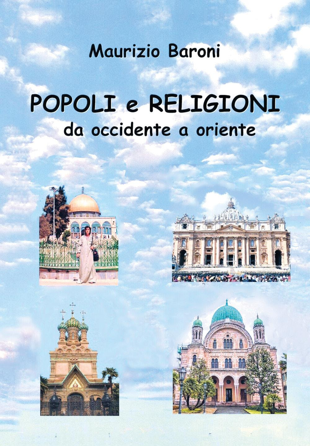 Popoli e religioni da occidente a oriente