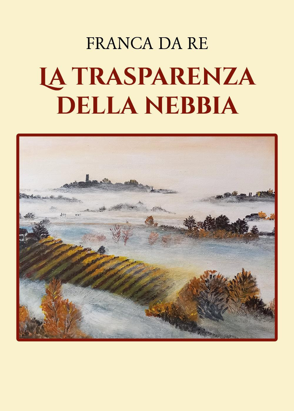 La trasparenza della nebbia